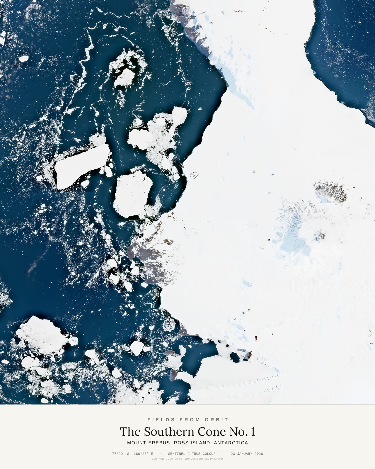 The Southern Cone No. 1 — satellite art print of Mount Erebus, Ross Island, Antarctica, captured 2026-01-23